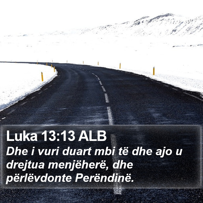 Luka 13:13 ALB Bible Study