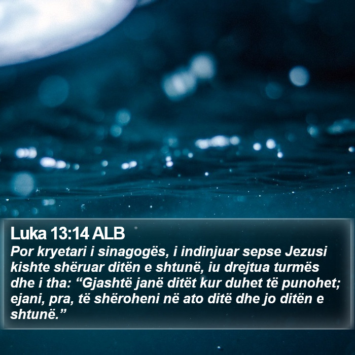 Luka 13:14 ALB Bible Study