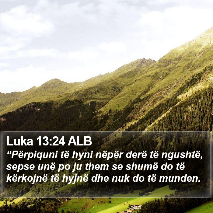Luka 13:24 ALB Bible Study