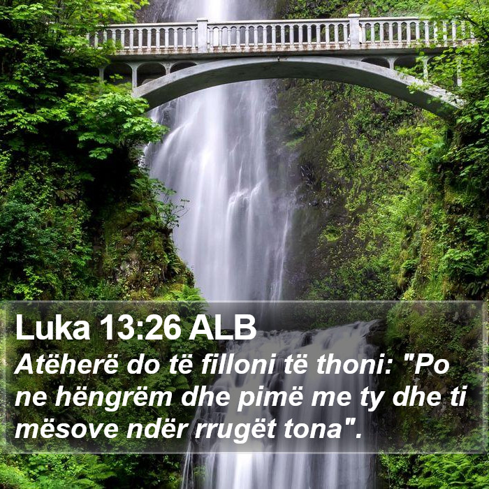 Luka 13:26 ALB Bible Study