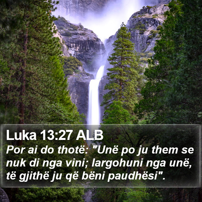 Luka 13:27 ALB Bible Study