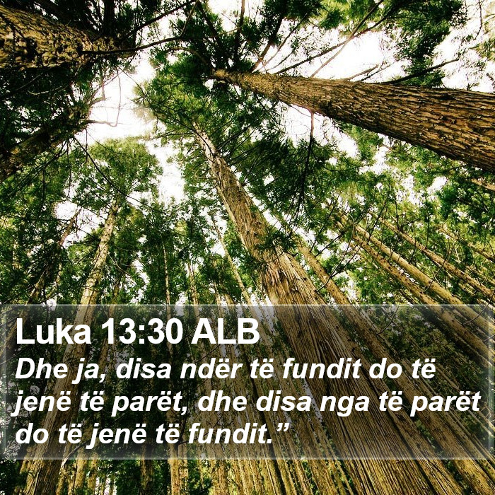 Luka 13:30 ALB Bible Study