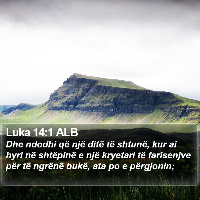 Luka 14:1 ALB Bible Study