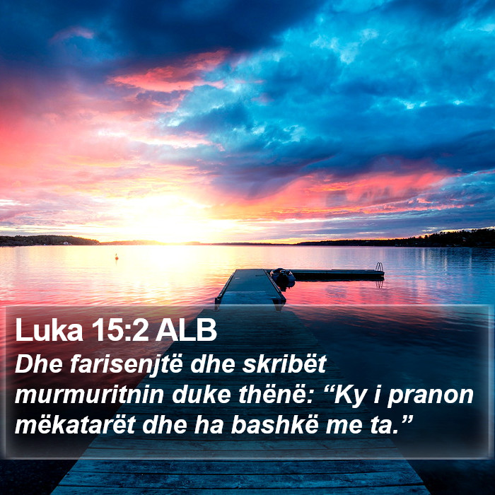 Luka 15:2 ALB Bible Study