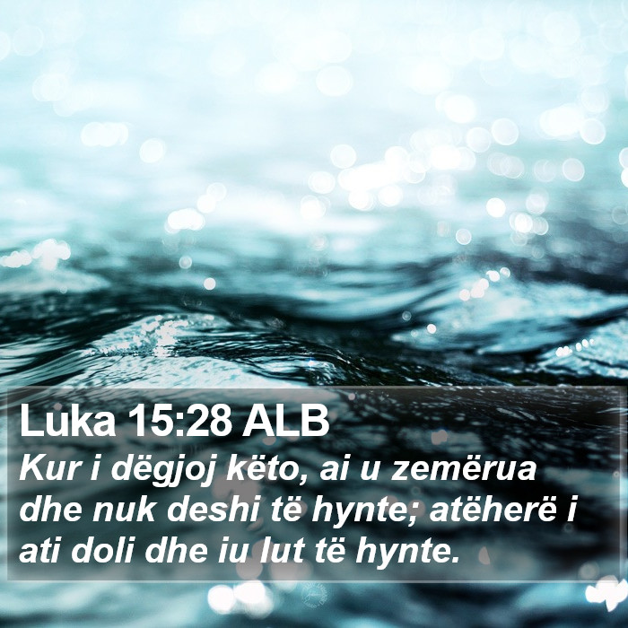 Luka 15:28 ALB Bible Study