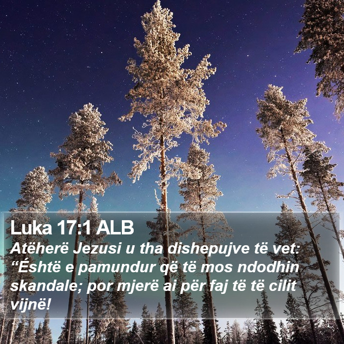 Luka 17:1 ALB Bible Study