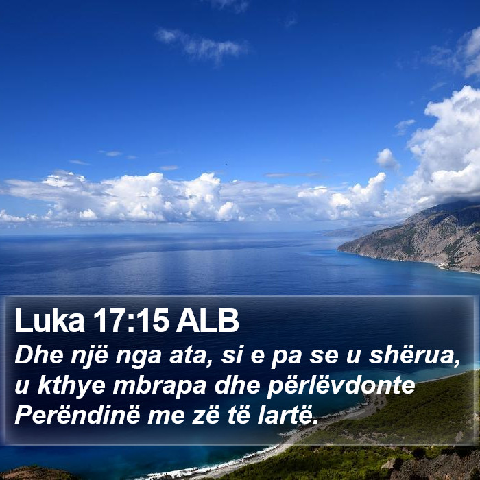Luka 17:15 ALB Bible Study