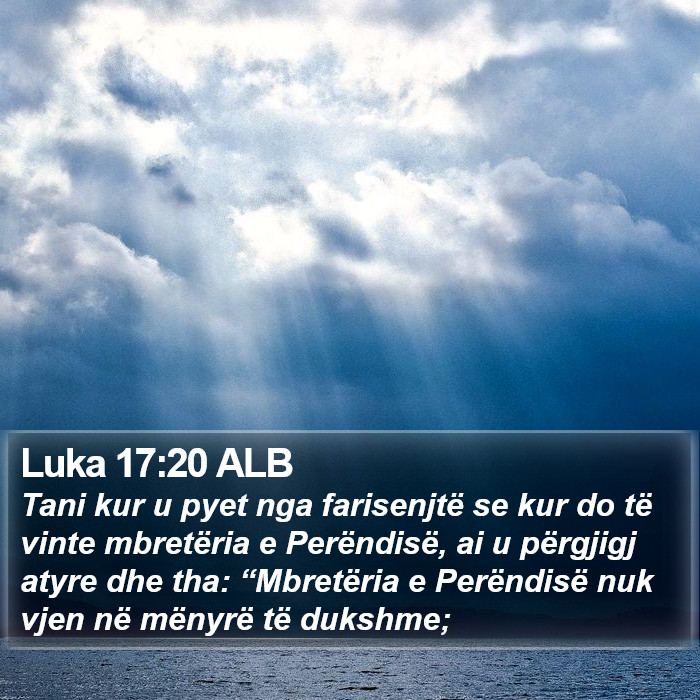 Luka 17:20 ALB Bible Study