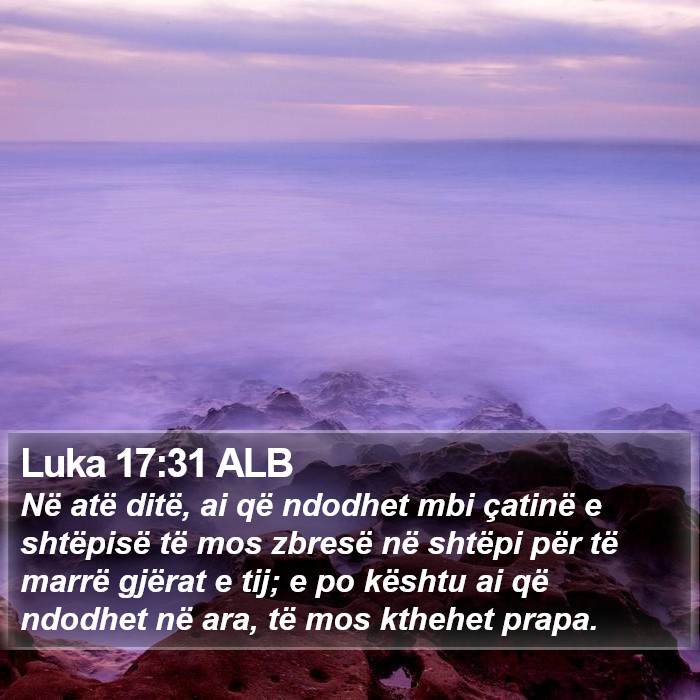 Luka 17:31 ALB Bible Study