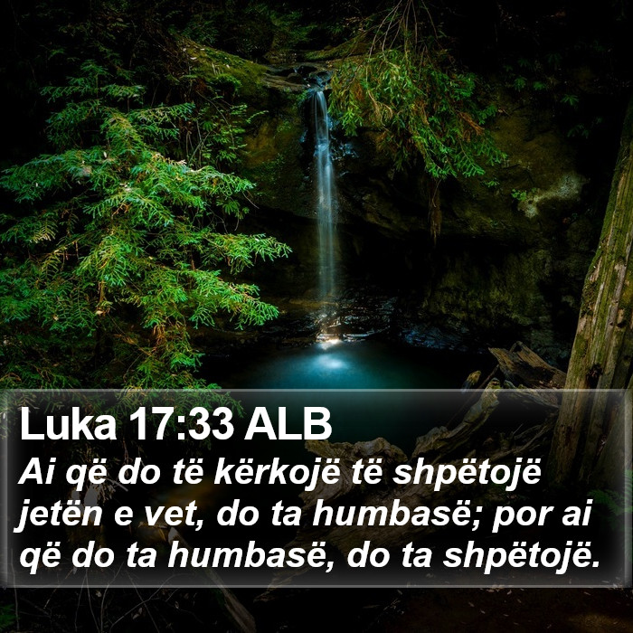 Luka 17:33 ALB Bible Study