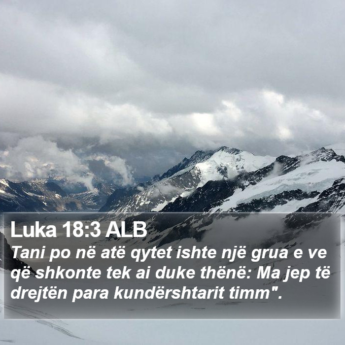 Luka 18:3 ALB Bible Study