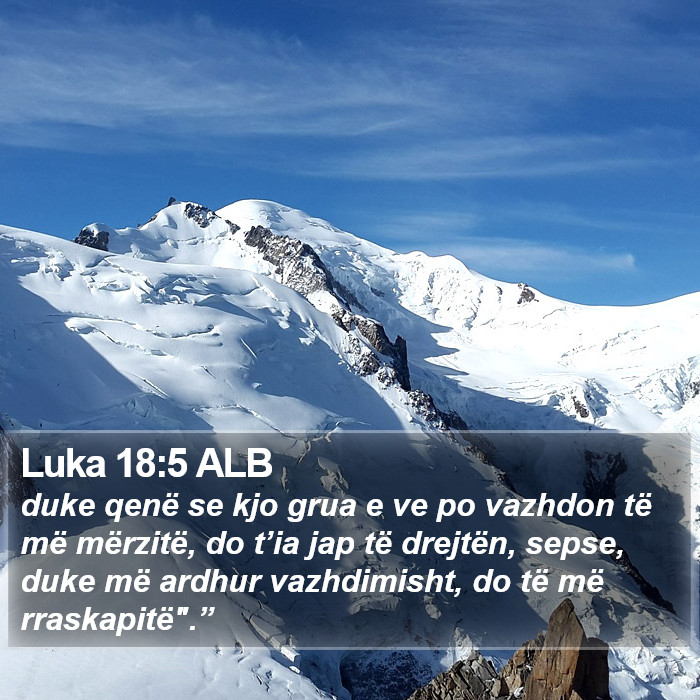 Luka 18:5 ALB Bible Study