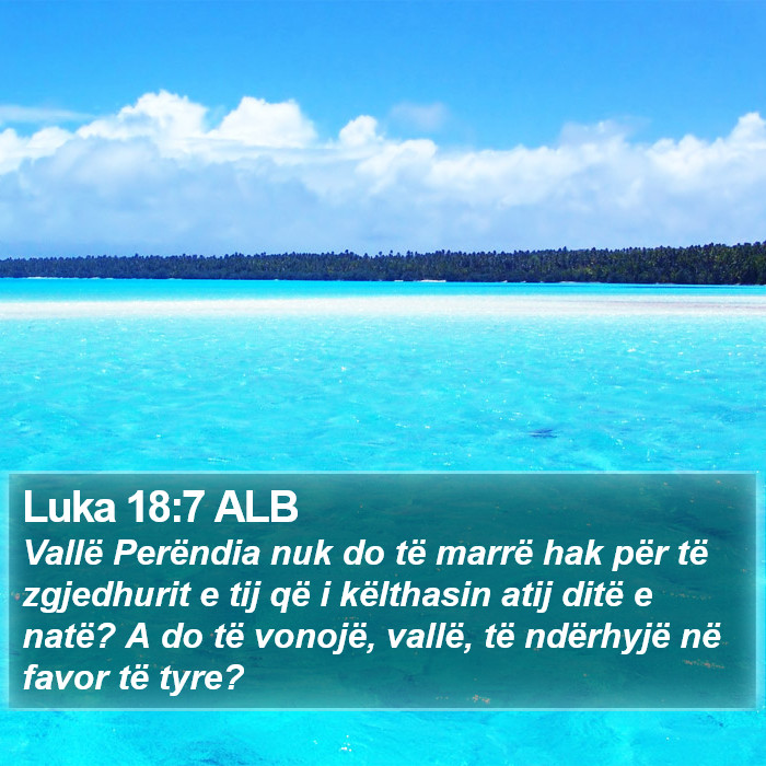 Luka 18:7 ALB Bible Study