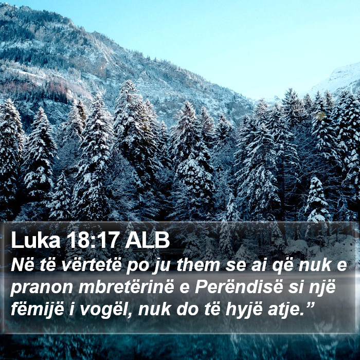 Luka 18:17 ALB Bible Study