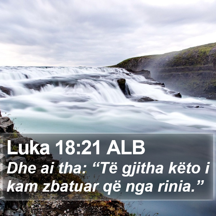 Luka 18:21 ALB Bible Study