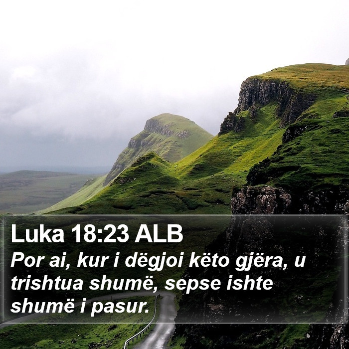 Luka 18:23 ALB Bible Study