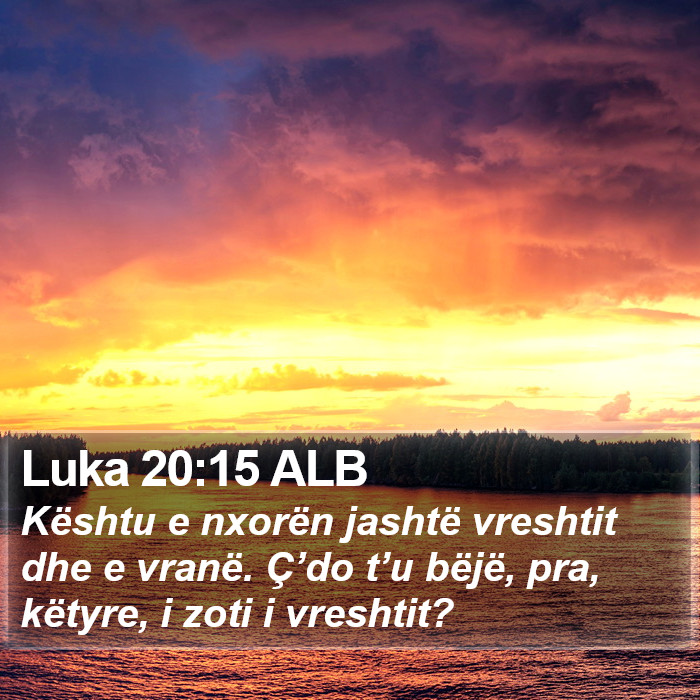 Luka 20:15 ALB Bible Study