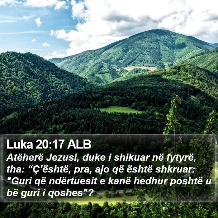 Luka 20:17 ALB Bible Study