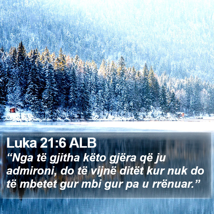 Luka 21:6 ALB Bible Study