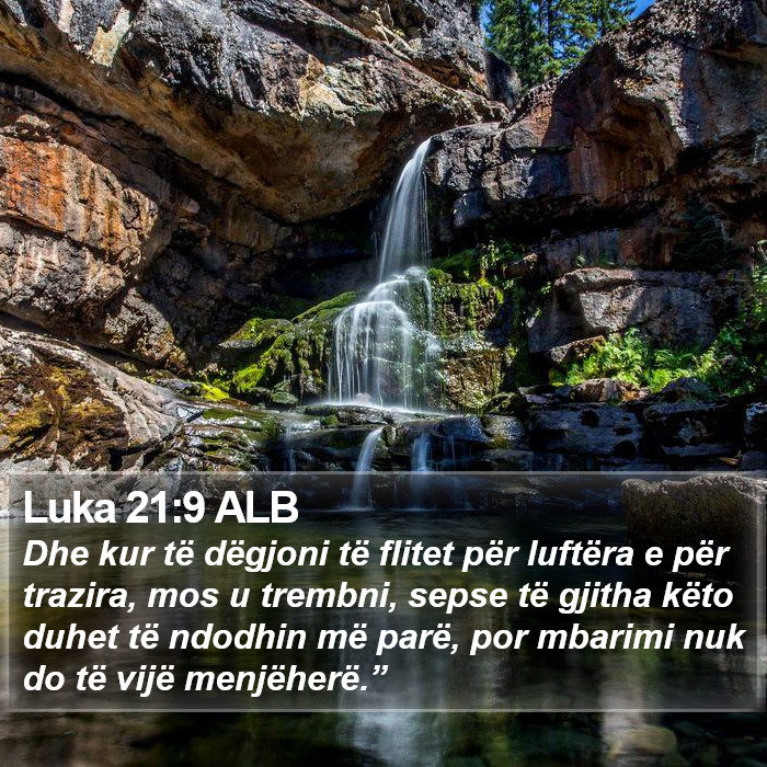 Luka 21:9 ALB Bible Study