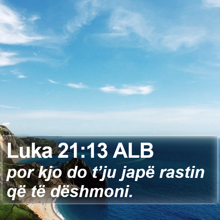 Luka 21:13 ALB Bible Study