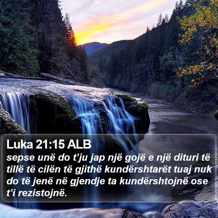 Luka 21:15 ALB Bible Study