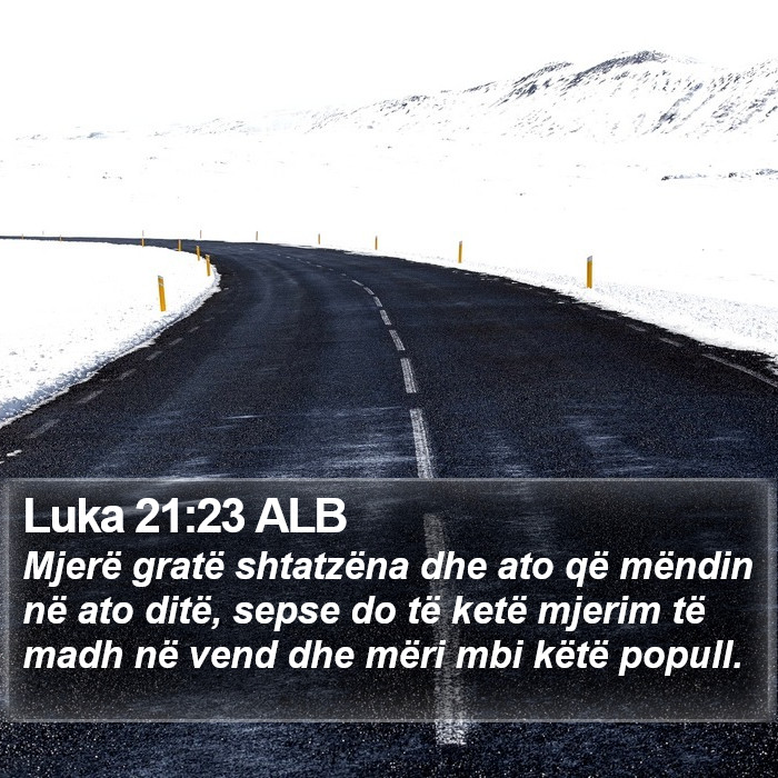 Luka 21:23 ALB Bible Study