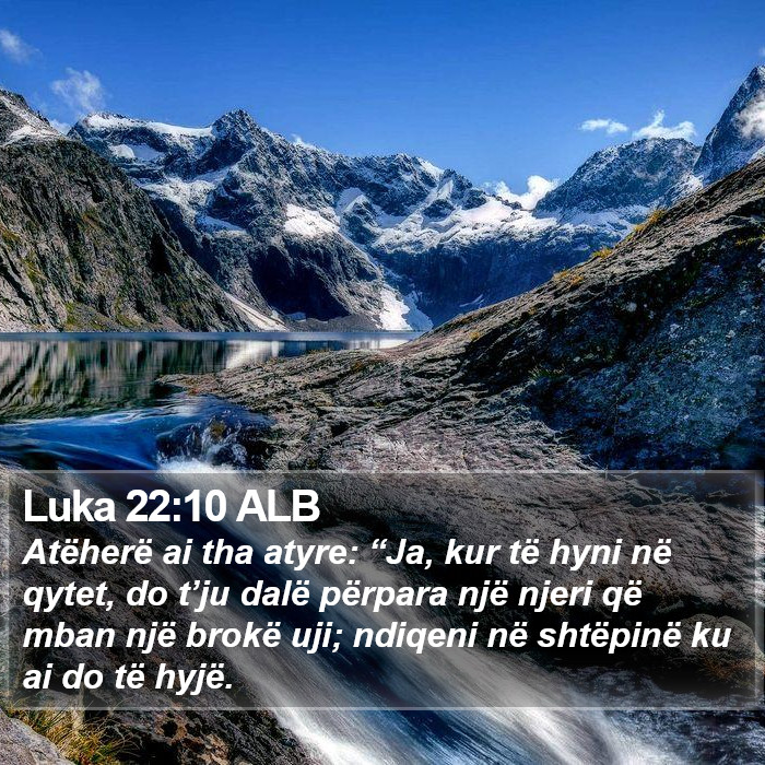 Luka 22:10 ALB Bible Study