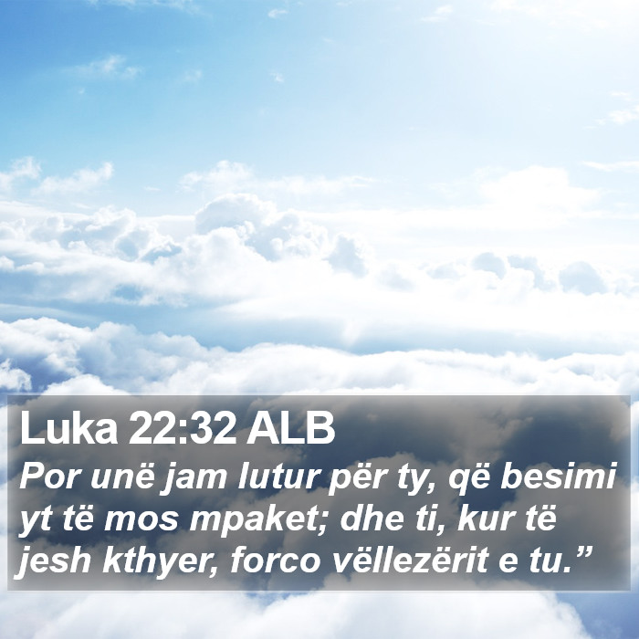 Luka 22:32 ALB Bible Study