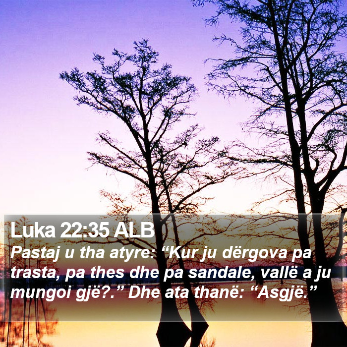 Luka 22:35 ALB Bible Study