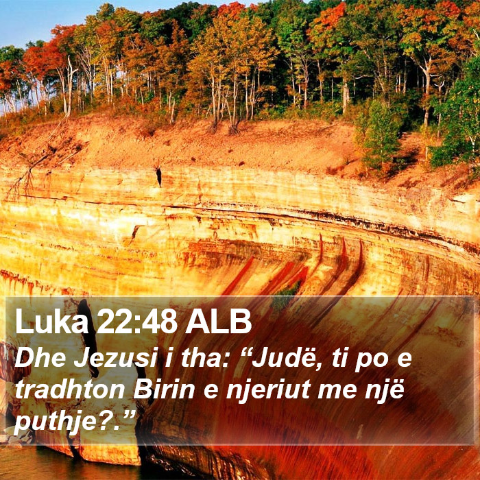 Luka 22:48 ALB Bible Study