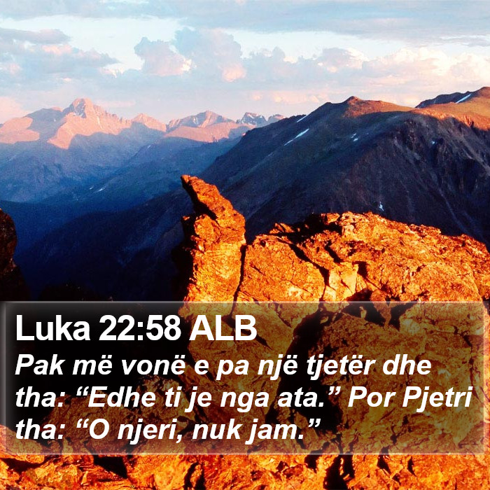 Luka 22:58 ALB Bible Study