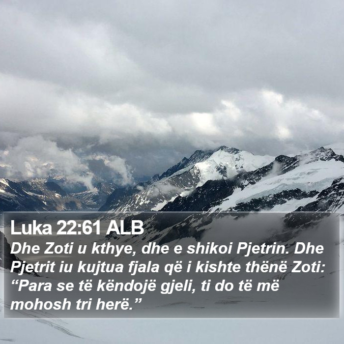 Luka 22:61 ALB Bible Study
