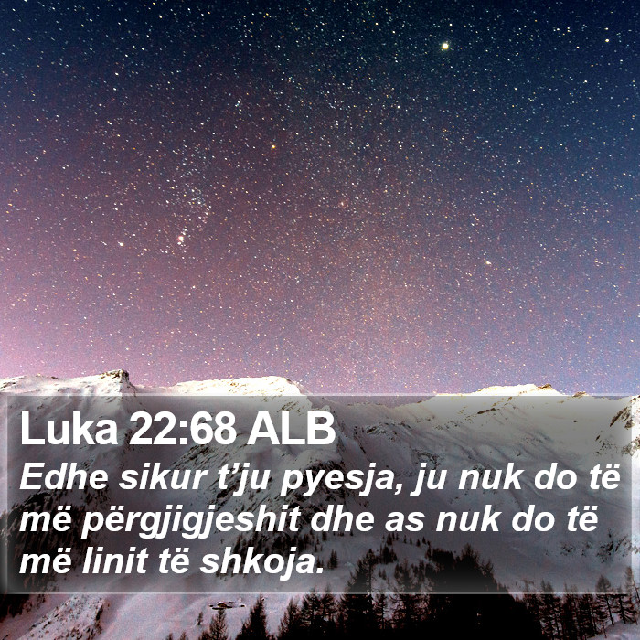 Luka 22:68 ALB Bible Study
