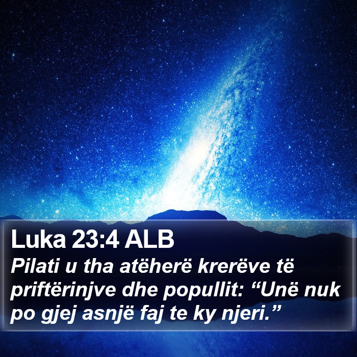 Luka 23:4 ALB Bible Study
