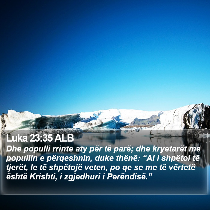 Luka 23:35 ALB Bible Study