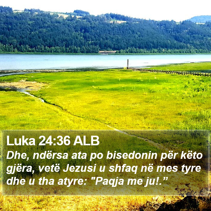 Luka 24:36 ALB Bible Study