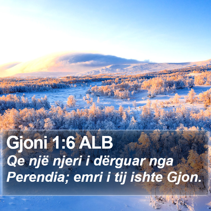 Gjoni 1:6 ALB Bible Study