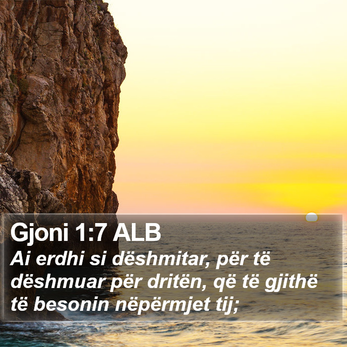 Gjoni 1:7 ALB Bible Study