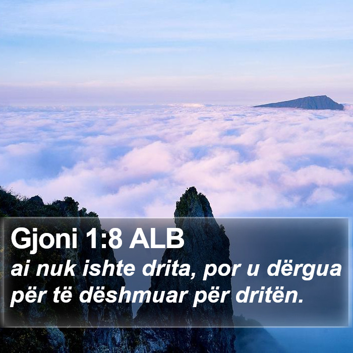 Gjoni 1:8 ALB Bible Study