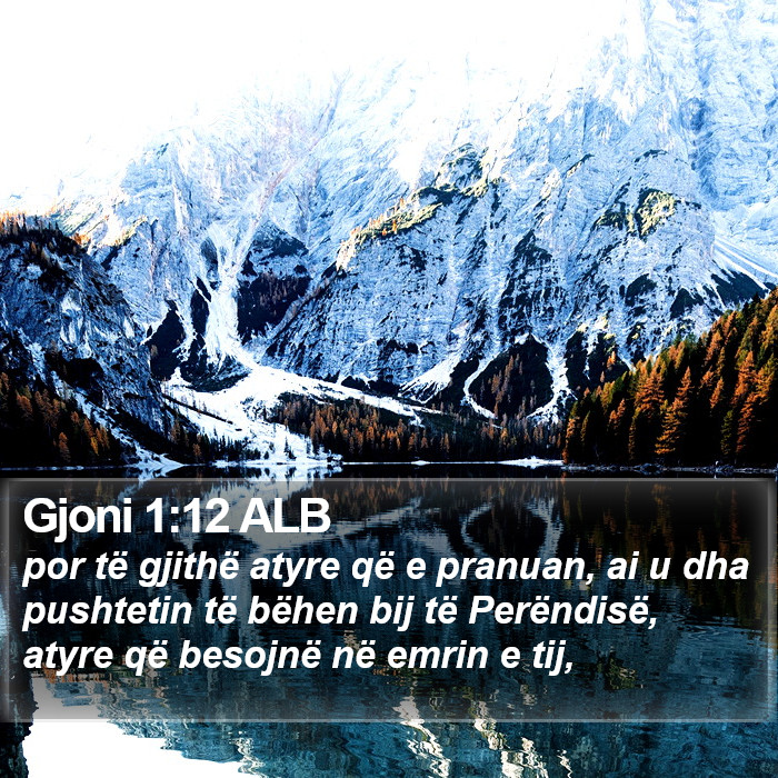 Gjoni 1:12 ALB Bible Study