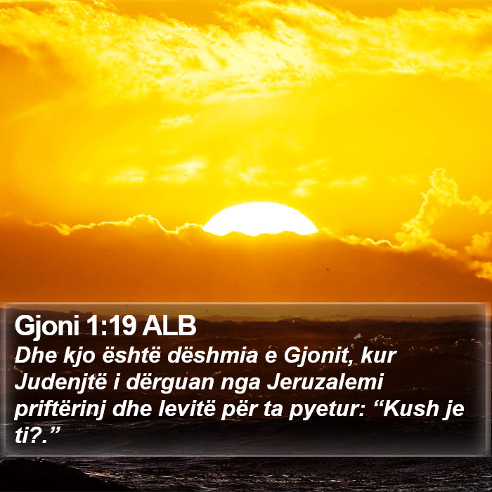 Gjoni 1:19 ALB Bible Study