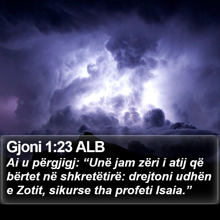 Gjoni 1:23 ALB Bible Study