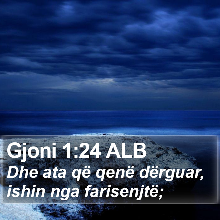 Gjoni 1:24 ALB Bible Study