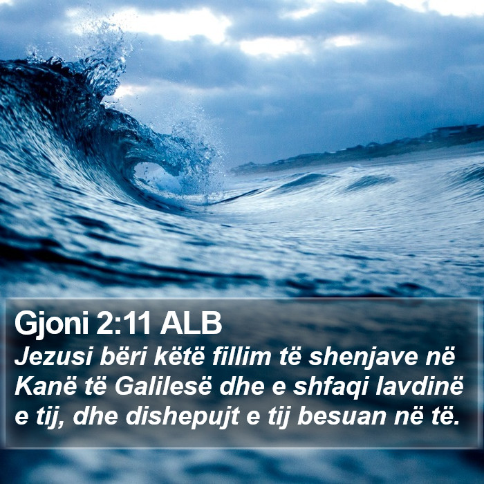Gjoni 2:11 ALB Bible Study