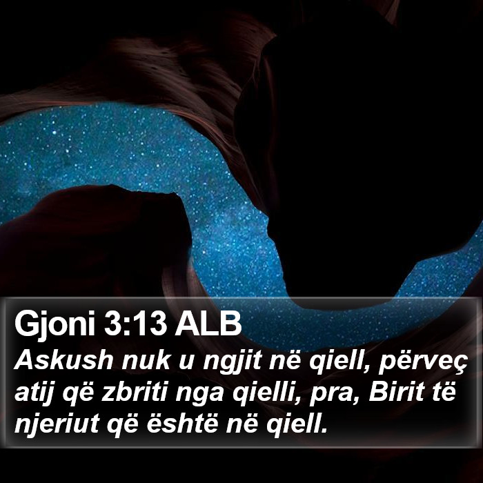 Gjoni 3:13 ALB Bible Study