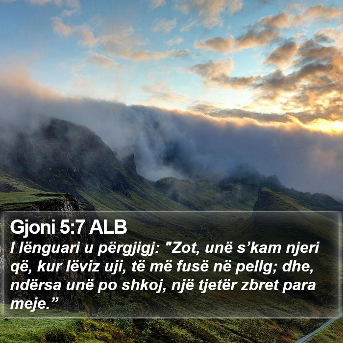 Gjoni 5:7 ALB Bible Study