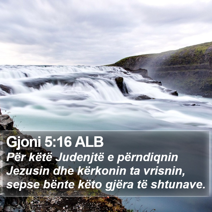 Gjoni 5:16 ALB Bible Study