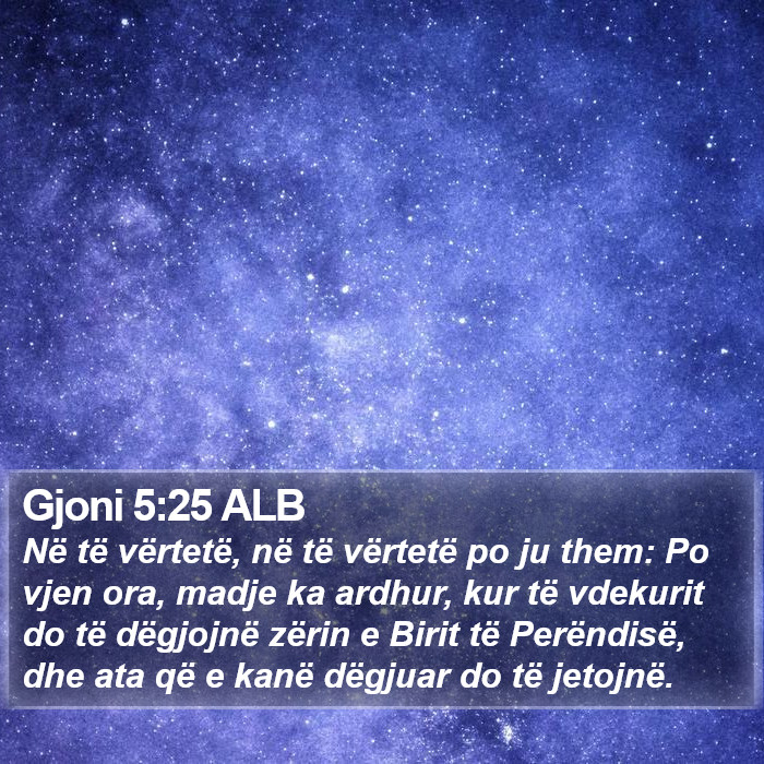 Gjoni 5:25 ALB Bible Study