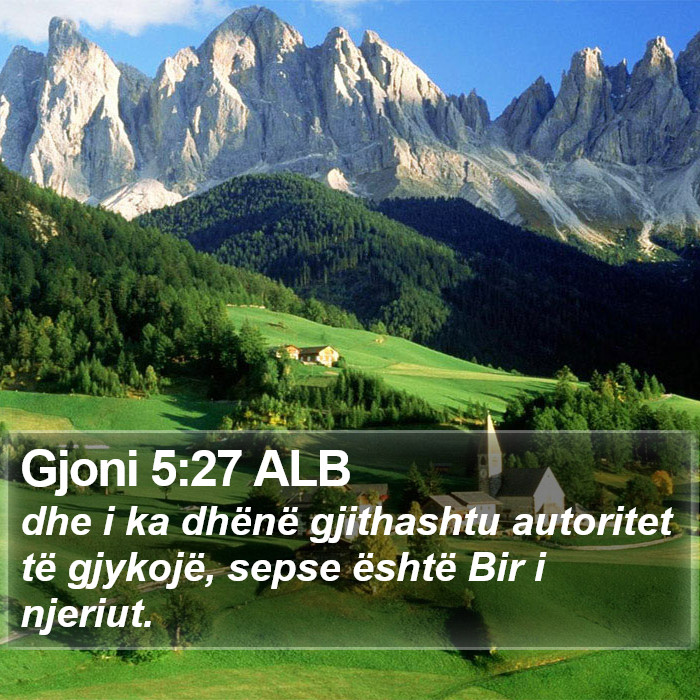 Gjoni 5:27 ALB Bible Study